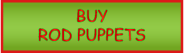 BUY ROD PUPPET