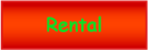 Rental